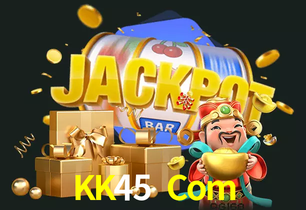 KK45 Com bet